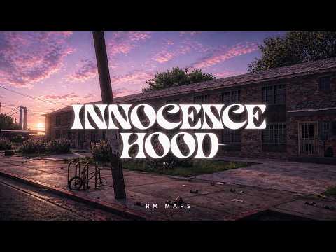 Innocence Hood | Map FiveM